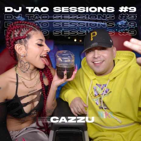 CAZZU | DJ TAO Turreo Sessions #9 ft. Cazzu | Boomplay Music