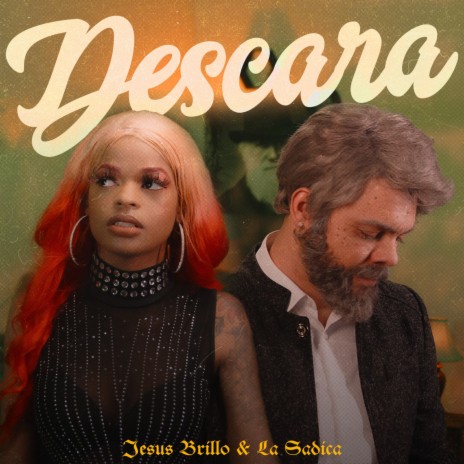 Descara ft. La Sadica | Boomplay Music