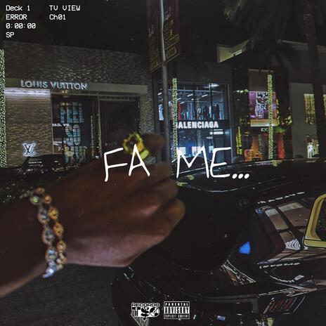 FA ME... | Boomplay Music