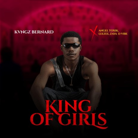 King of Girls ft. Angel Toxik, Zaya L.A & Leezee