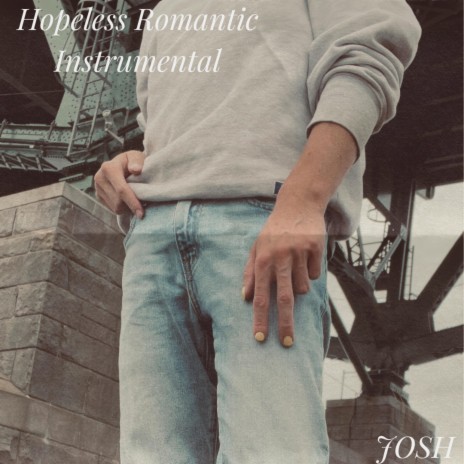 Hopeless Romantic (Instrumental) | Boomplay Music