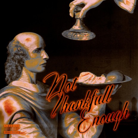 NotThankFullEnough | Boomplay Music