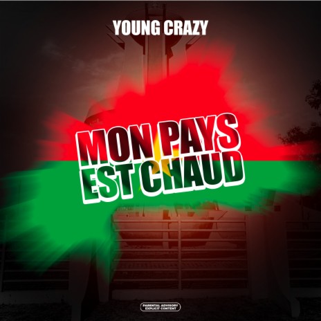 Mon pays est chaud | Boomplay Music