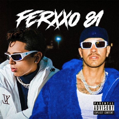 FERXXO 81 | Boomplay Music