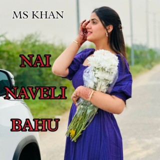 Nai Naveli Bahu