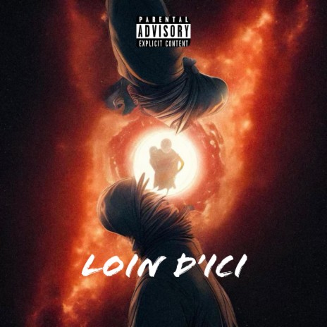 LOIN D'ICI ft. ELIAH | Boomplay Music