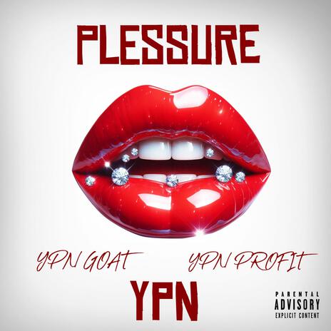 Plessure ft. YPN Goat | Boomplay Music