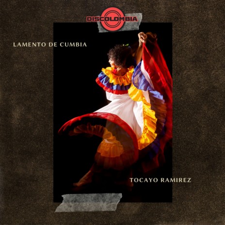 Lamento de Cumbia | Boomplay Music