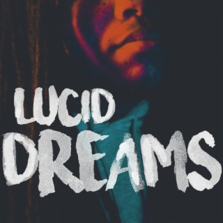 Lucid Dreams