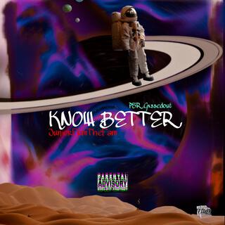 Know Better