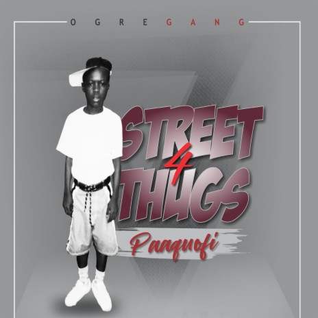 Street 4 Thugs | Boomplay Music