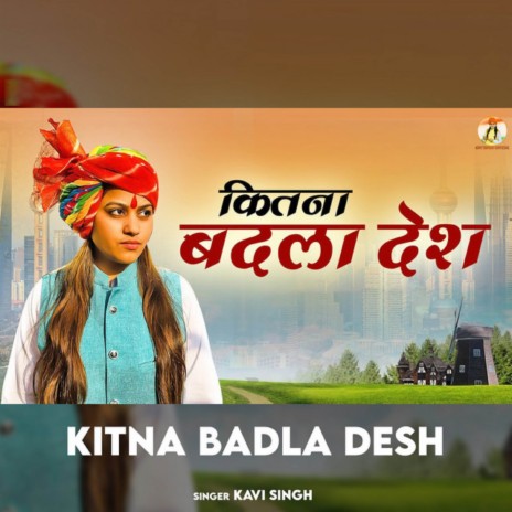 Kitna Badla Desh | Boomplay Music