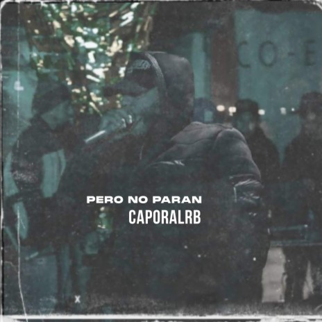 Pero No Paran | Boomplay Music