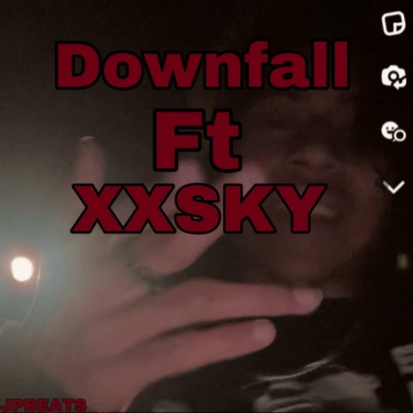 DownFall ft. XXSKY | Boomplay Music