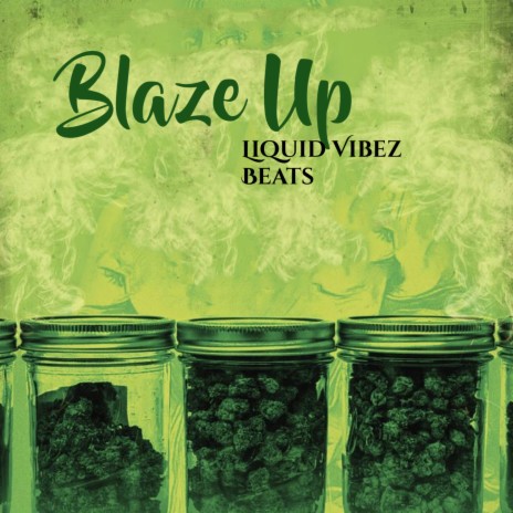 Blaze Up (Instrumental) | Boomplay Music