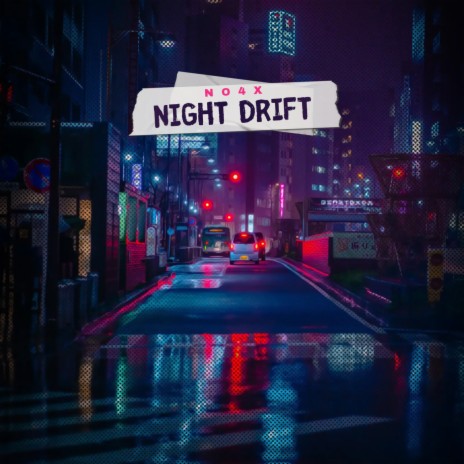 Night Drift | Boomplay Music