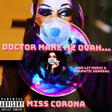Doctor Make Me Ovah Miss Corona ft. Malawtic Surreal | Boomplay Music