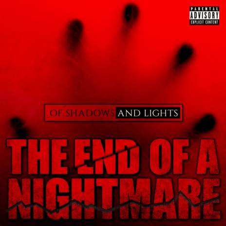 The End of a Nightmare | Boomplay Music