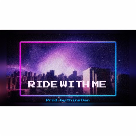 RIDE WITH ME | Boomplay Music