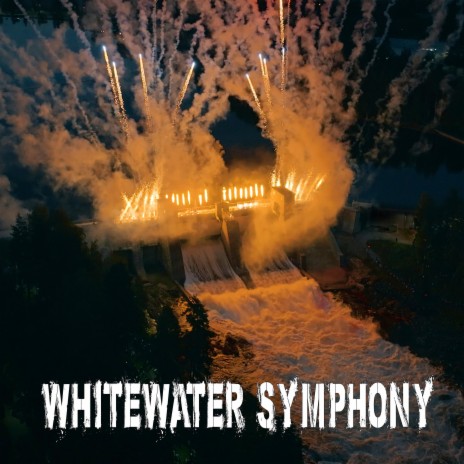 Whitewater Symphony | Boomplay Music