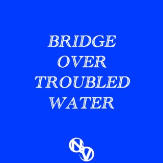 Bridge over troubled water