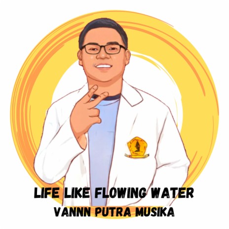 Life Like Flowing Water | Boomplay Music