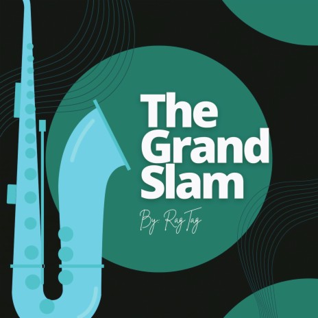 The Grand Slam | Boomplay Music