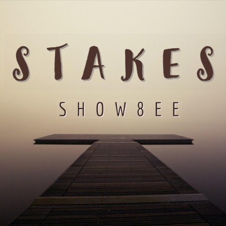 Stakes | Boomplay Music