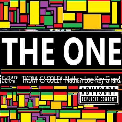 The One ft. TKDM, CJ Coley & Nathan Loe-Key Girard | Boomplay Music