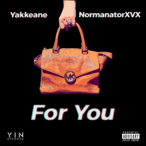 For You ft. NormanatorXVX | Boomplay Music