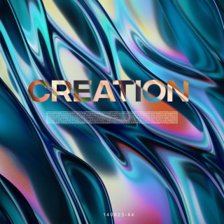 Creation