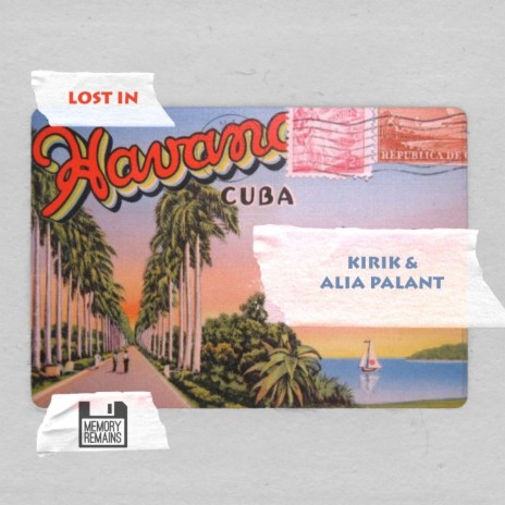 Lost In Havana ft. Alia Palant | Boomplay Music