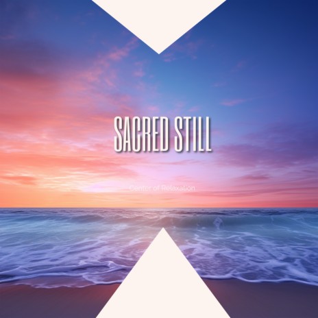 Sacred Still (Spa) ft. Sleep Music & Spa Radiance