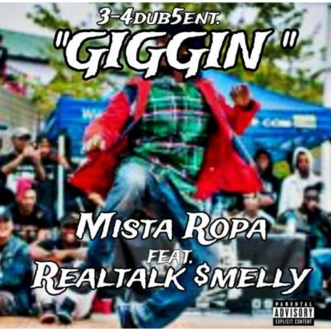 Giggin ft. Mista Ropa aka Ropavango