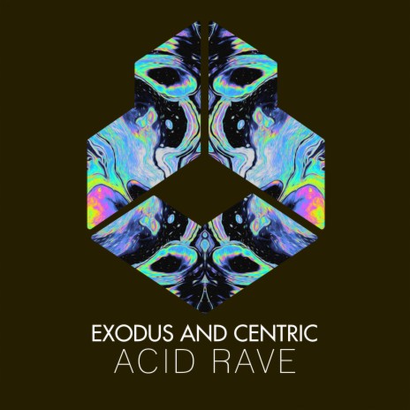 Acid Rave (Original Mix) ft. Centric | Boomplay Music