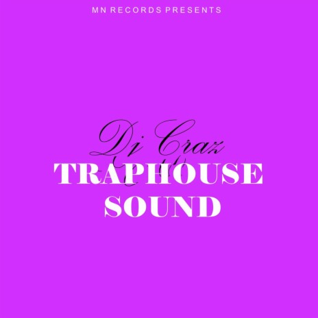 Traphouse Sound | Boomplay Music
