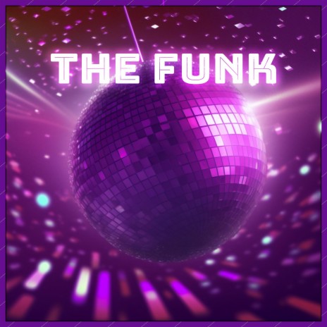 The funk | Boomplay Music