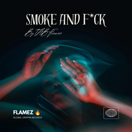 Smoke And Fuck