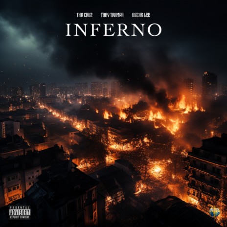 Inferno ft. Oscar Lee & THR Cru2 | Boomplay Music