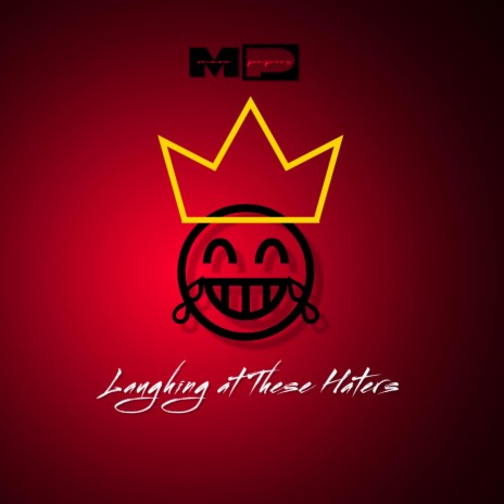 Laughing at These Haters | Boomplay Music