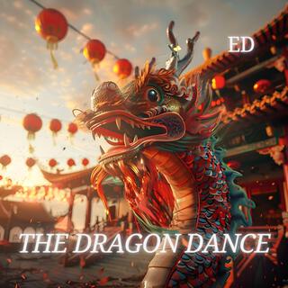 THE DRAGON DANCE