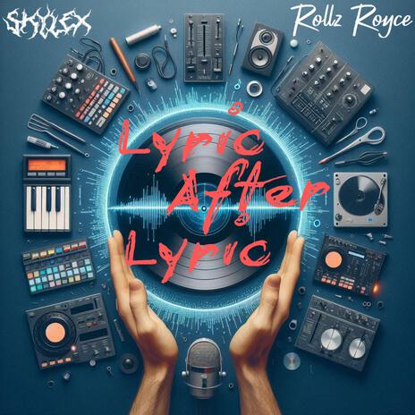 Lyric After Lyric ft. Rollz Royce | Boomplay Music