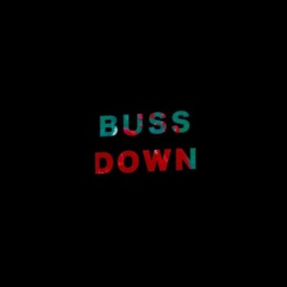 Buss Down