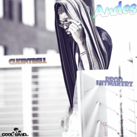 Andes ft. Cool Land | Boomplay Music