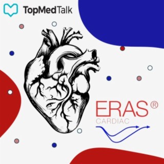 The ERAS Cardiac Society Conference Day 2 | ERAS Cardiac 2021