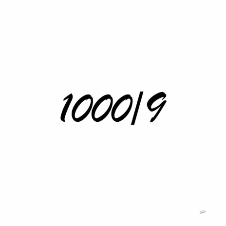 1000/9 | Boomplay Music