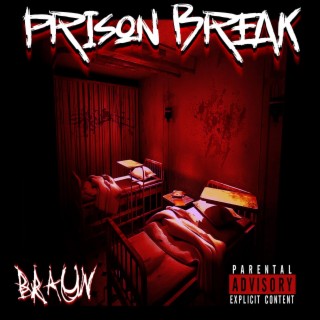 Prison Break lyrics | Boomplay Music