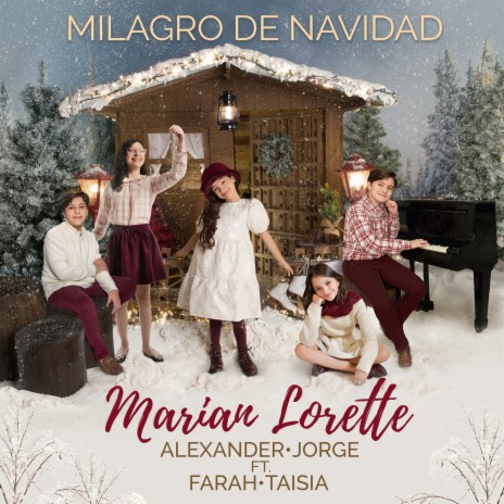 Milagro de Navidad ft. Jorge Cuellar, Alexander Vivero, Taisia & Farah