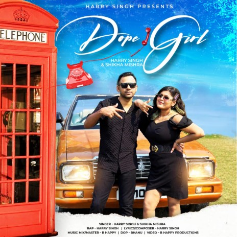 Dope Girl ft. Shikha Mishra | Boomplay Music