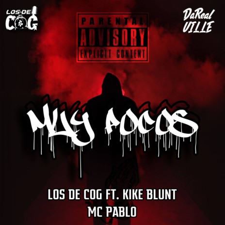 Muy Pocos ft. Mc Pablo Atl & Kike Blunt | Boomplay Music